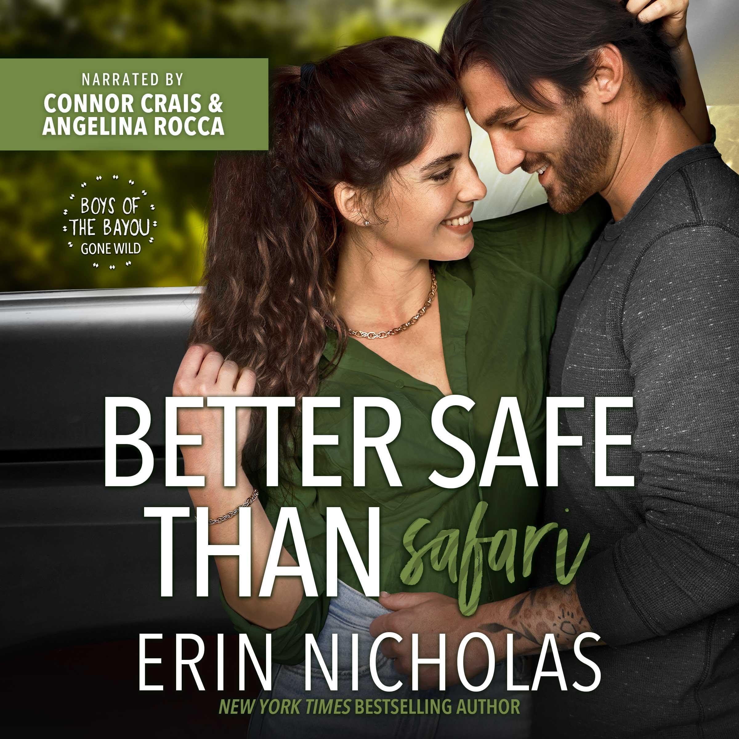Better Safe Than Safari (Boys Of Bayou Gone Wild Book 8)