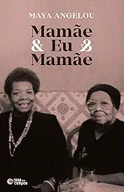 Mamãe & Eu & Mamãe