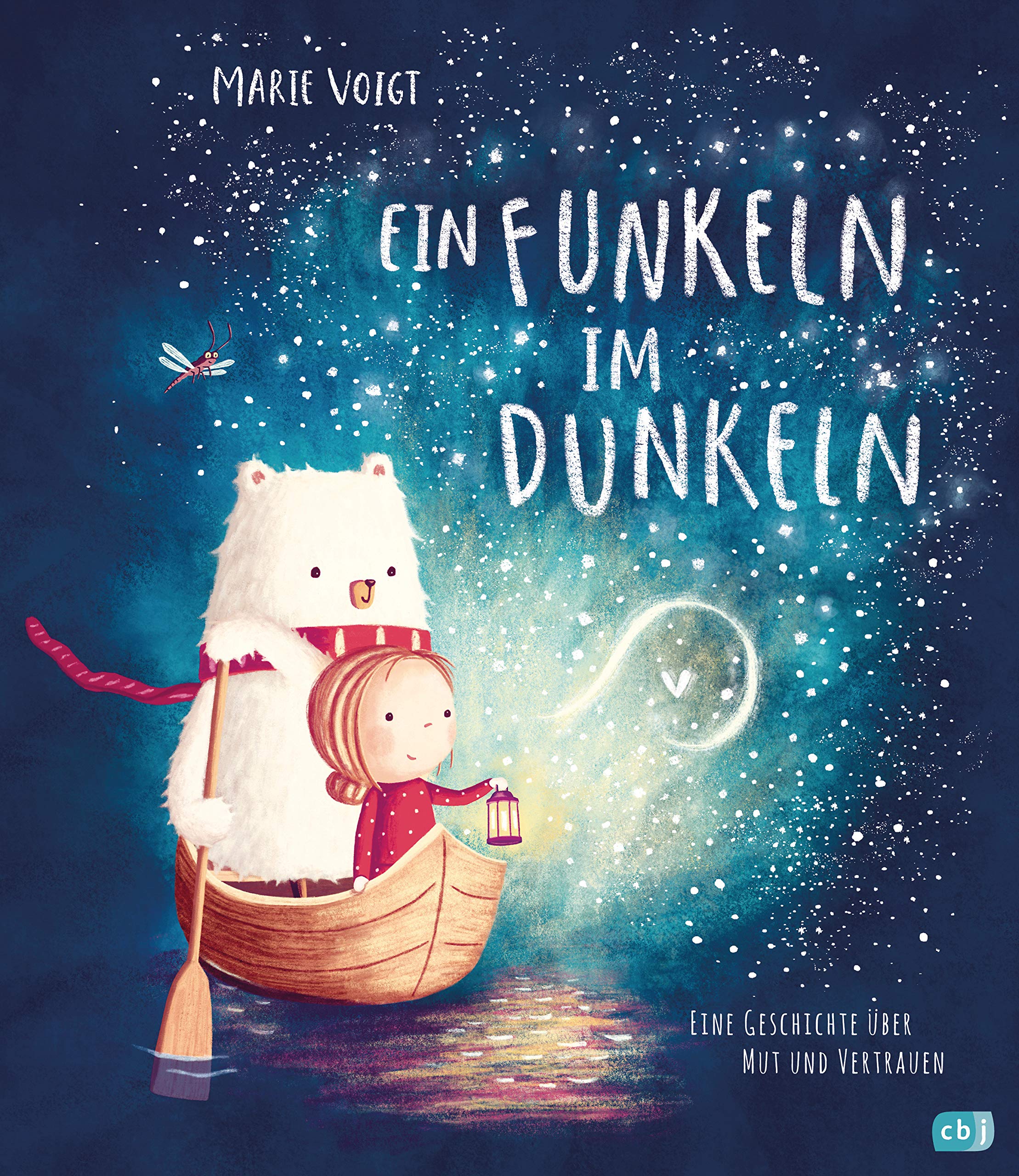 Ein Funkeln im Dunkeln: Eine Geschichte über Mut und Vertrauen - Bilderbuch ab 4 Jahren