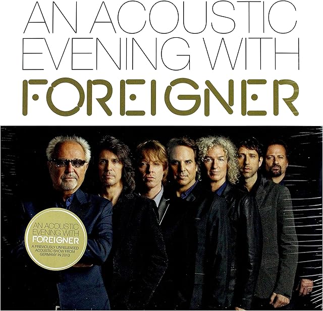 An Acoustic Evening With Foreigner