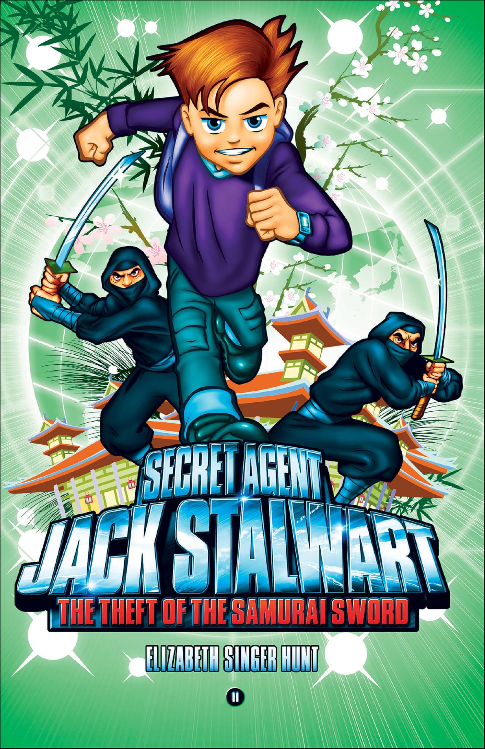 Secret Agent Jack Stalwart: Book 11: Theft of the Samurai Sword: Japan