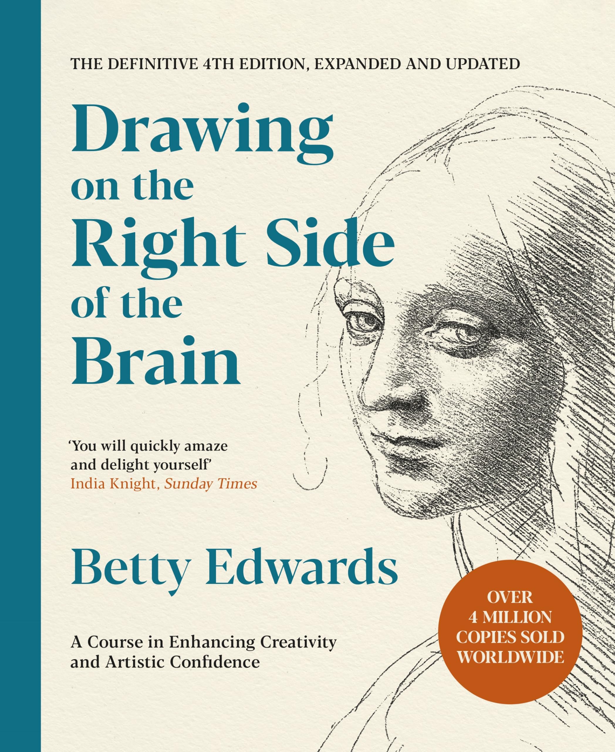 Drawing on the Right Side of the Brain by Betty Edwards - 9781788164276