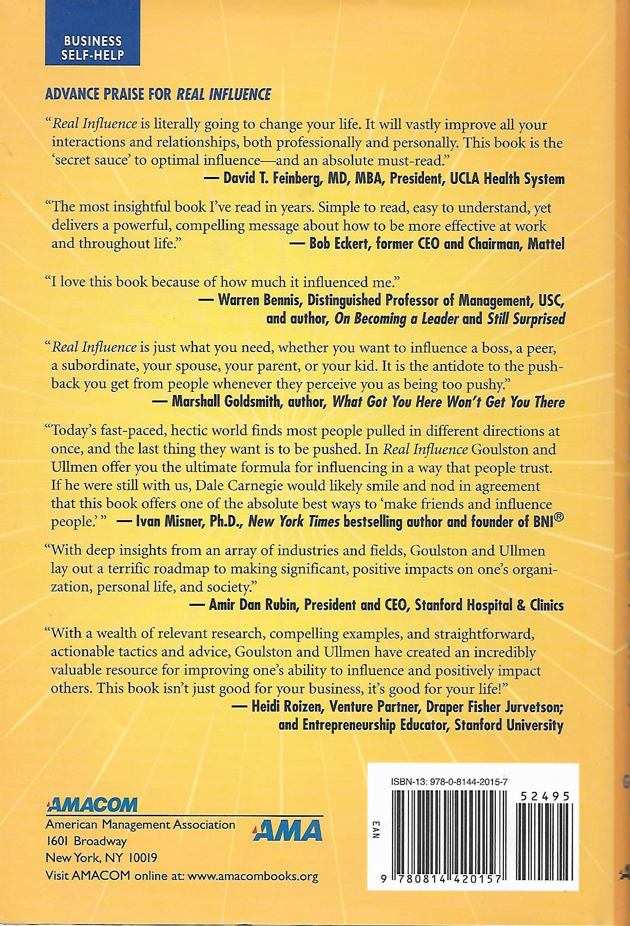 Real Influence: Persuade Without Pushing and Gain Without Giving In Goulston M.D., Mark; Ullmen, Dr. John and Ferrazzi, Keith - PT01