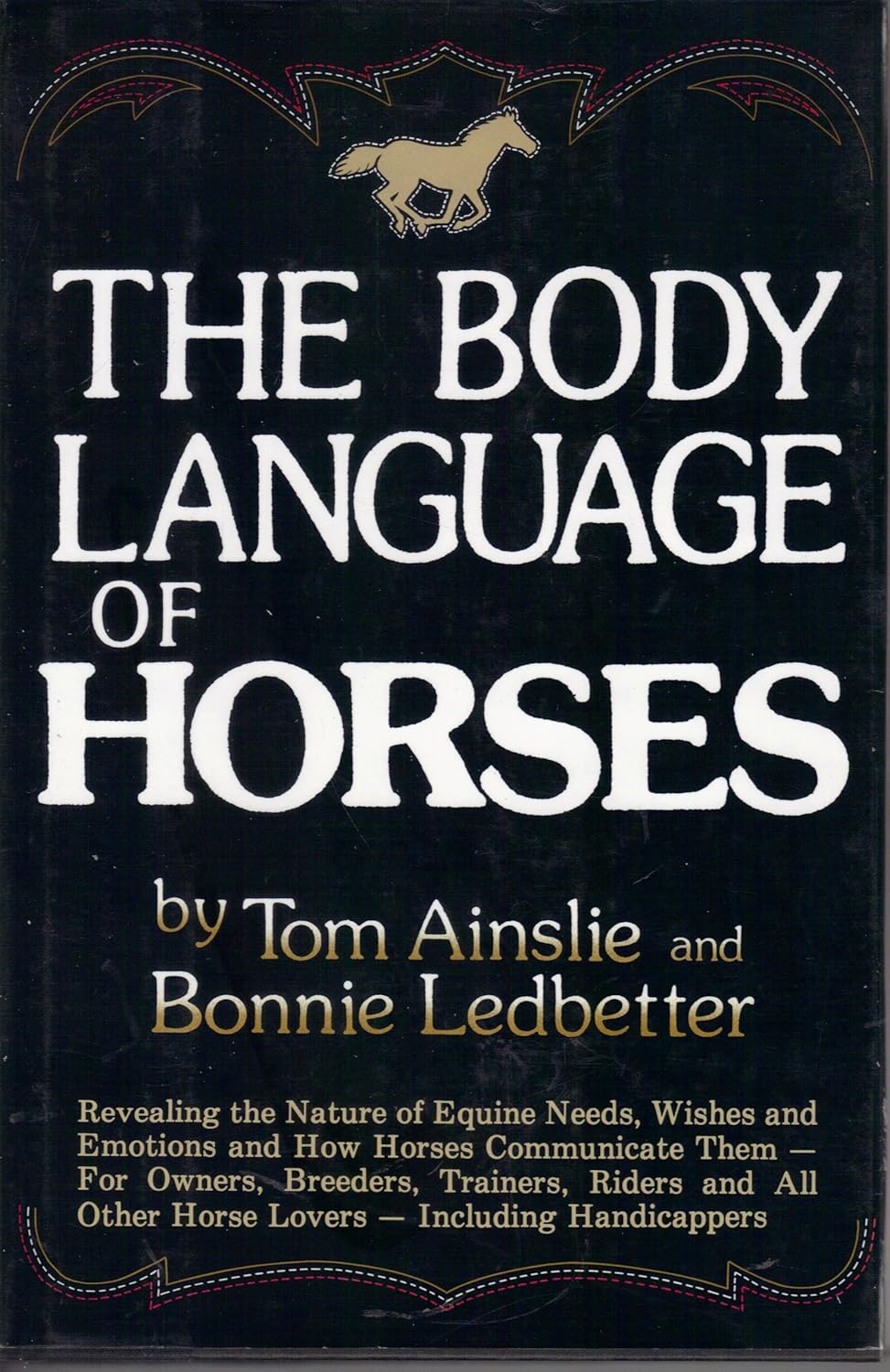 The Body Language of Horses: Revealing the Nature of Equine Needs ...