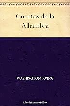 Cuentos de la Alhambra Spanish Edition