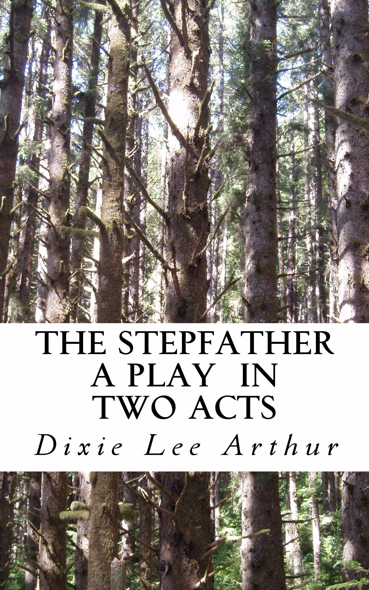 The Stepfather: A Play