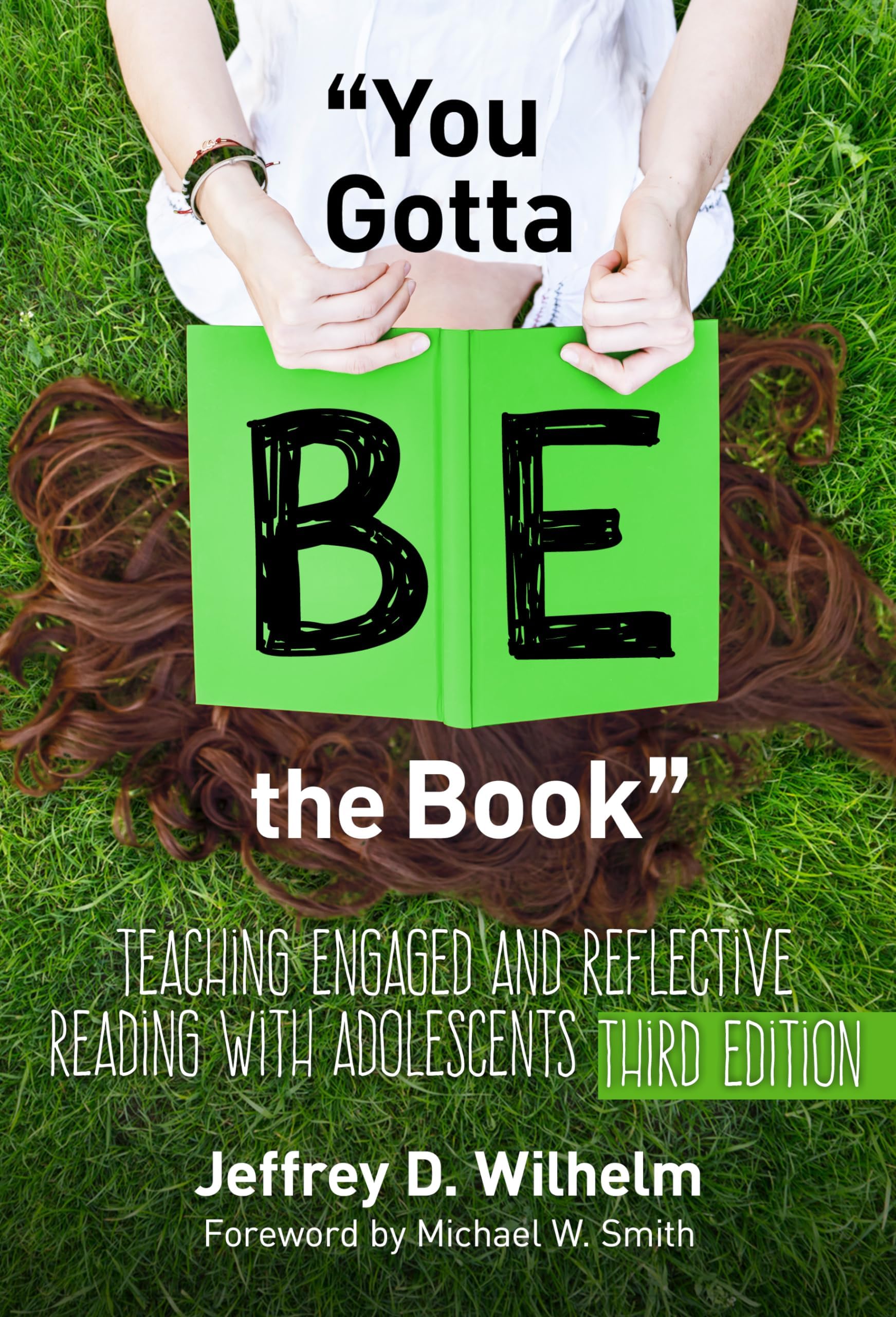"You Gotta BE the Book": Teaching Engaged and Reflective Reading with Adolescents (Language and Literacy Series) 3rd Edition