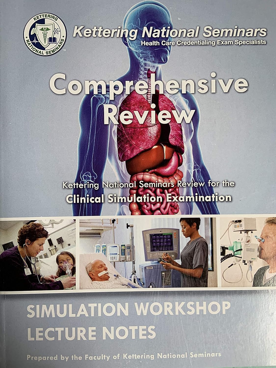 Kettering National Seminars Respiratory Therapy Review Comprehensive