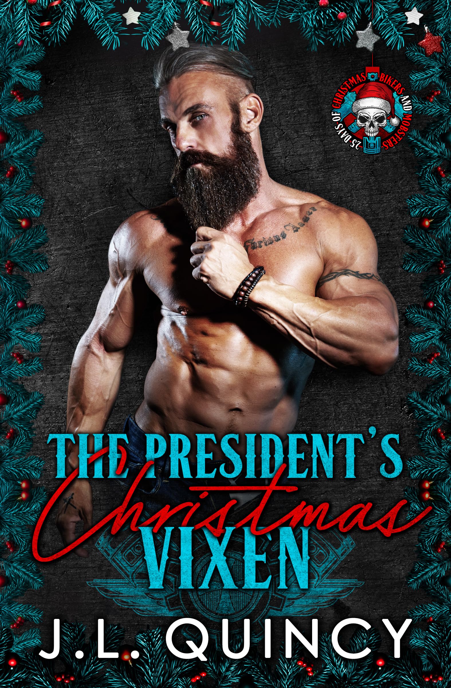 The President's Christmas Vixen: 25 Days of Christmas, Bikers & Mobsters (25 Days of Christmas: Bikers & Mobsters)