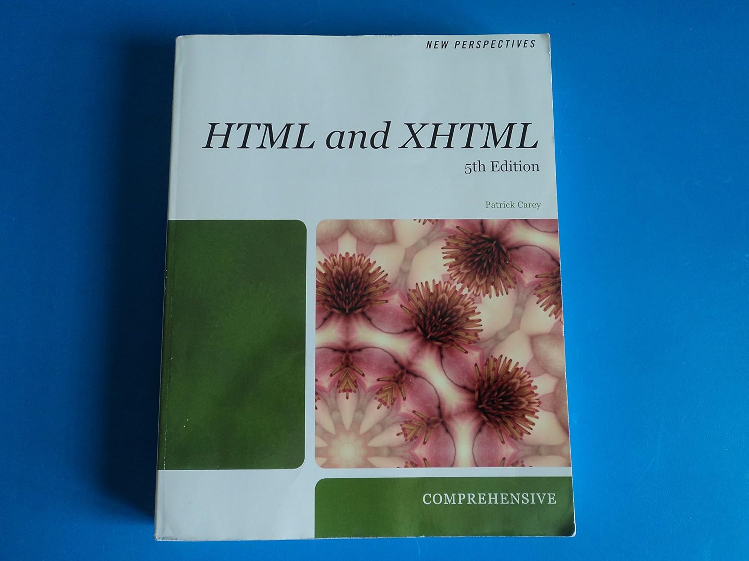 New Perspectives on HTML and XHTML: Carey, Partrick: 9781423925460 ...