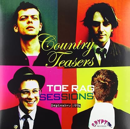 Toe Rag Sessions September 1994 [Disco de Vinil] por Country Teasers, capa do álbum