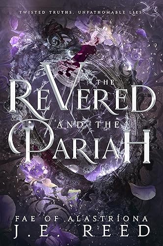 The Revered and the Pariah (Fae of Alastríona Book 2)