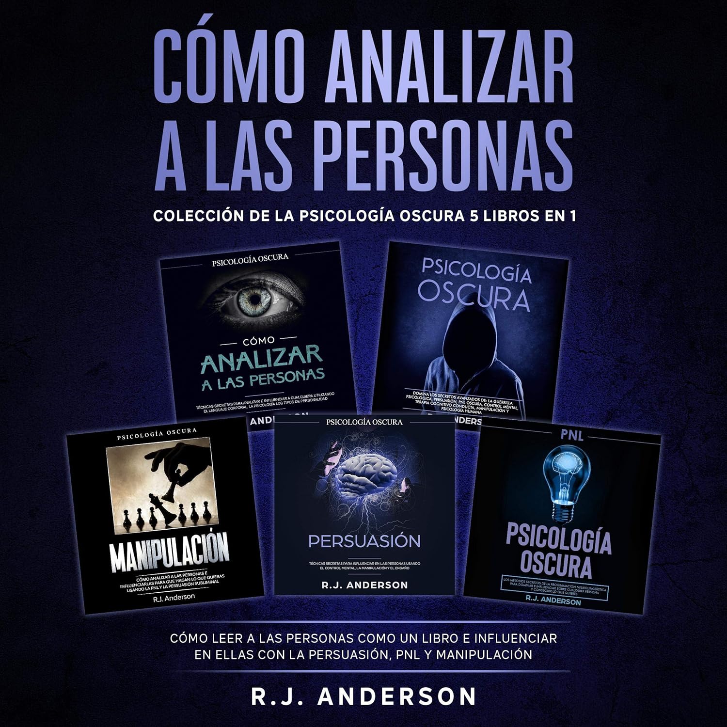 Cómo analizar a las Personas [How to Analyze People]: Colección de la Psicología Oscura 5 libros en 1 – Cómo leer a las personas como un libro e influenciar en ellas con la Persuasión, PNL y Manipulación    
	                
	            

                 
                        Audible Audiobook 
                  
                        – Unabridged