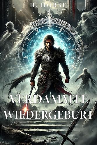 Verdammte Wiedergeburt: Eine Epische Fantasie Abenteuer Action Roman (Band 5)