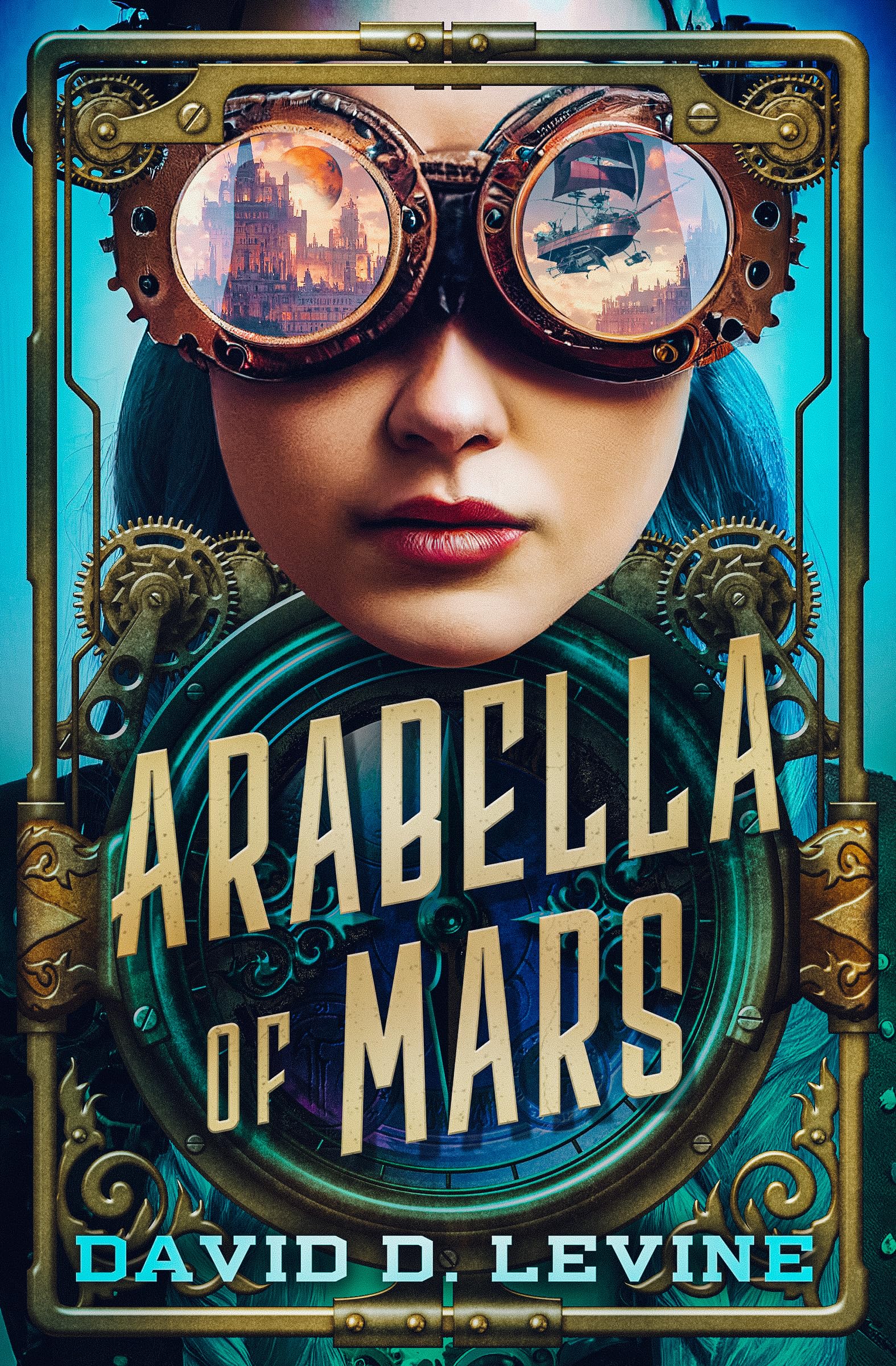 Arabella of Mars (The Adventures of Arabella Ashby Book 1)