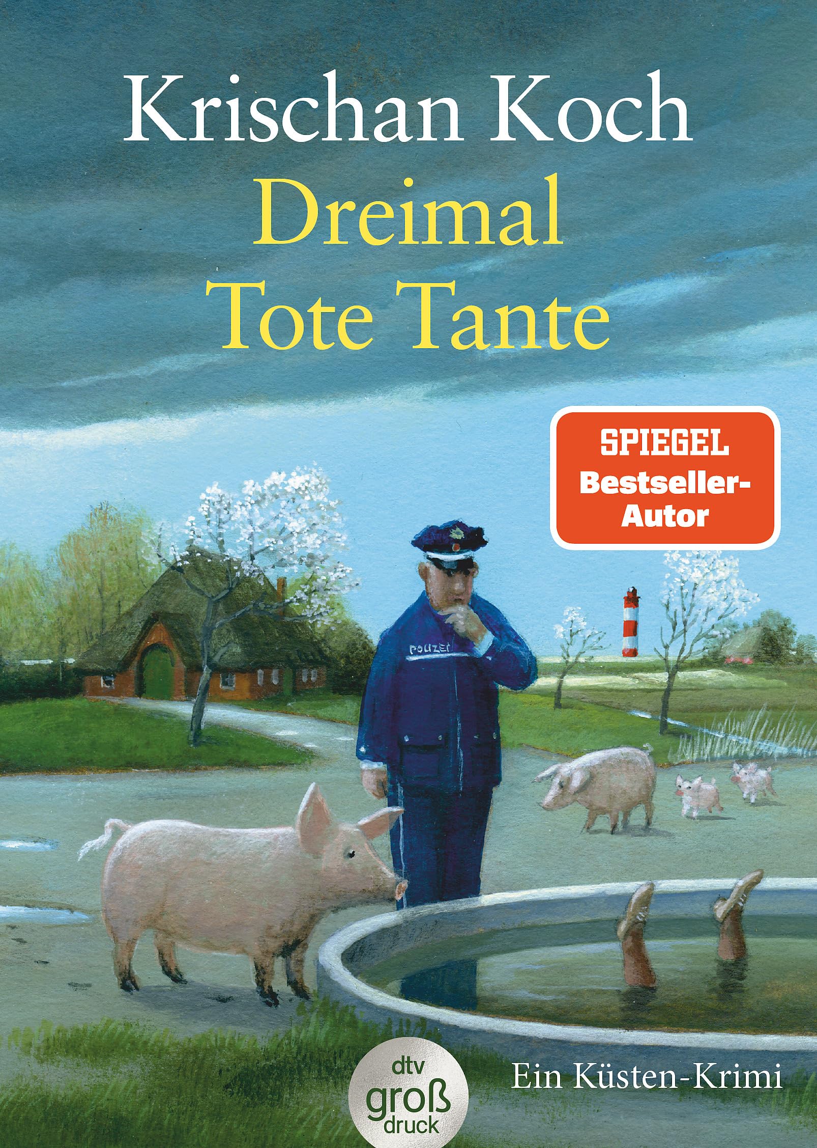 Dreimal Tote Tante: Ein Küsten-Krimi | Die perfekte Urlaubslektüre | Humorvoller Nordsee-Krimi