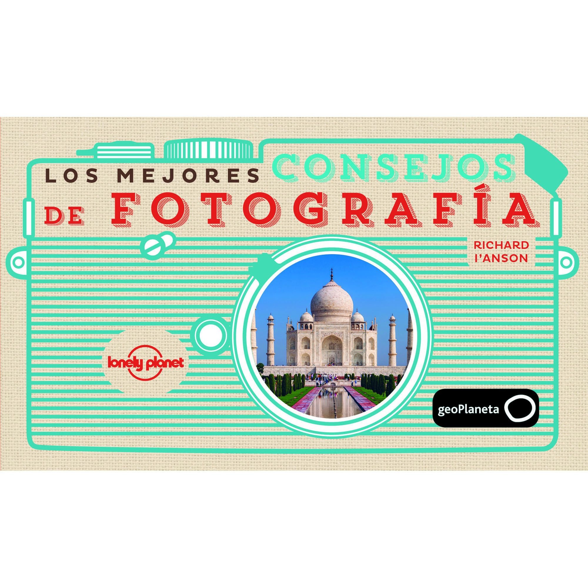 Los mejores consejos de fotografía (Viaje y aventura)