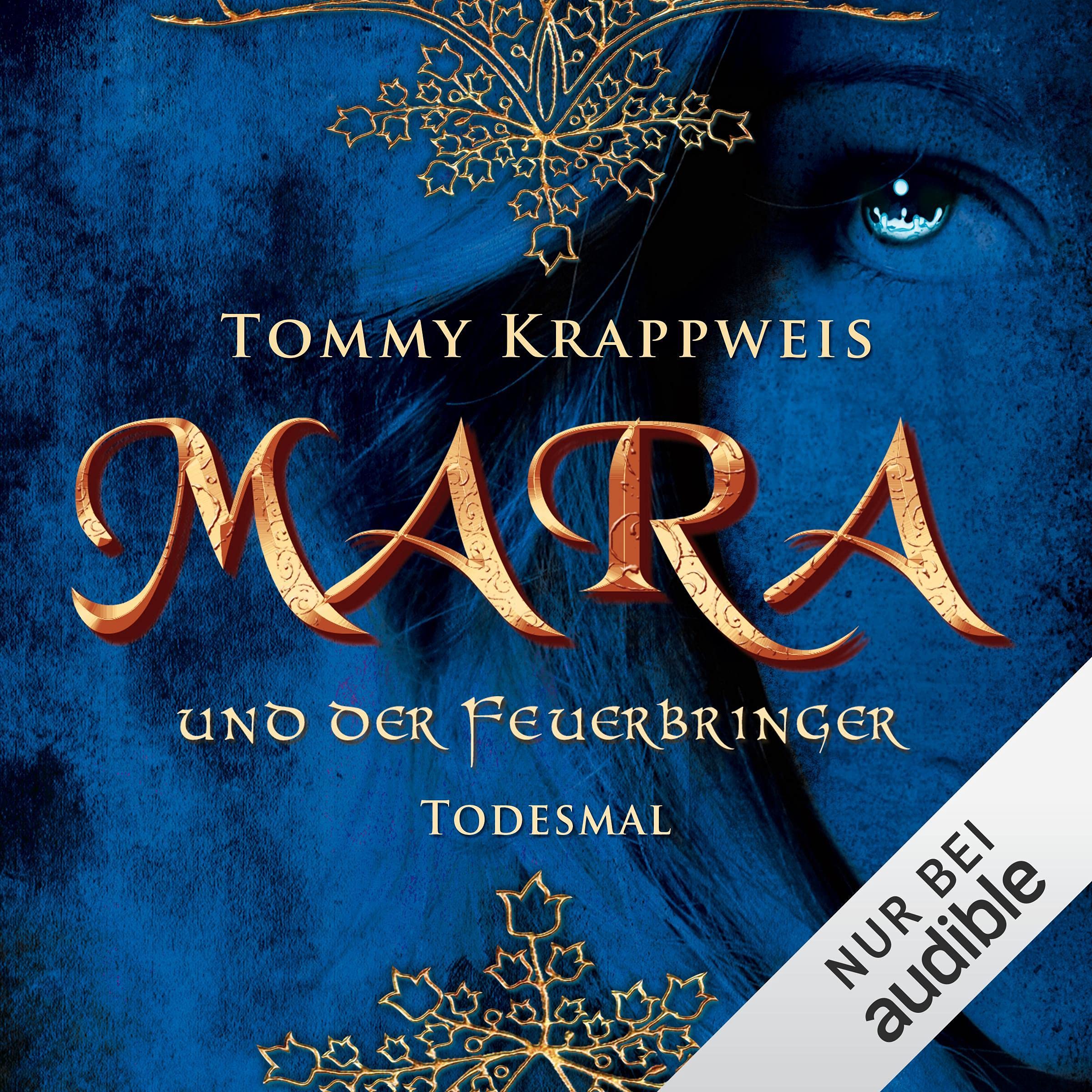 Cover art for Mara und der Feuerbringer - Todesmal: Feuerbringer-Saga 2