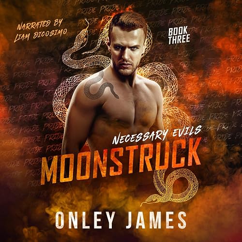 Moonstruck: Necessary Evils, Book 3