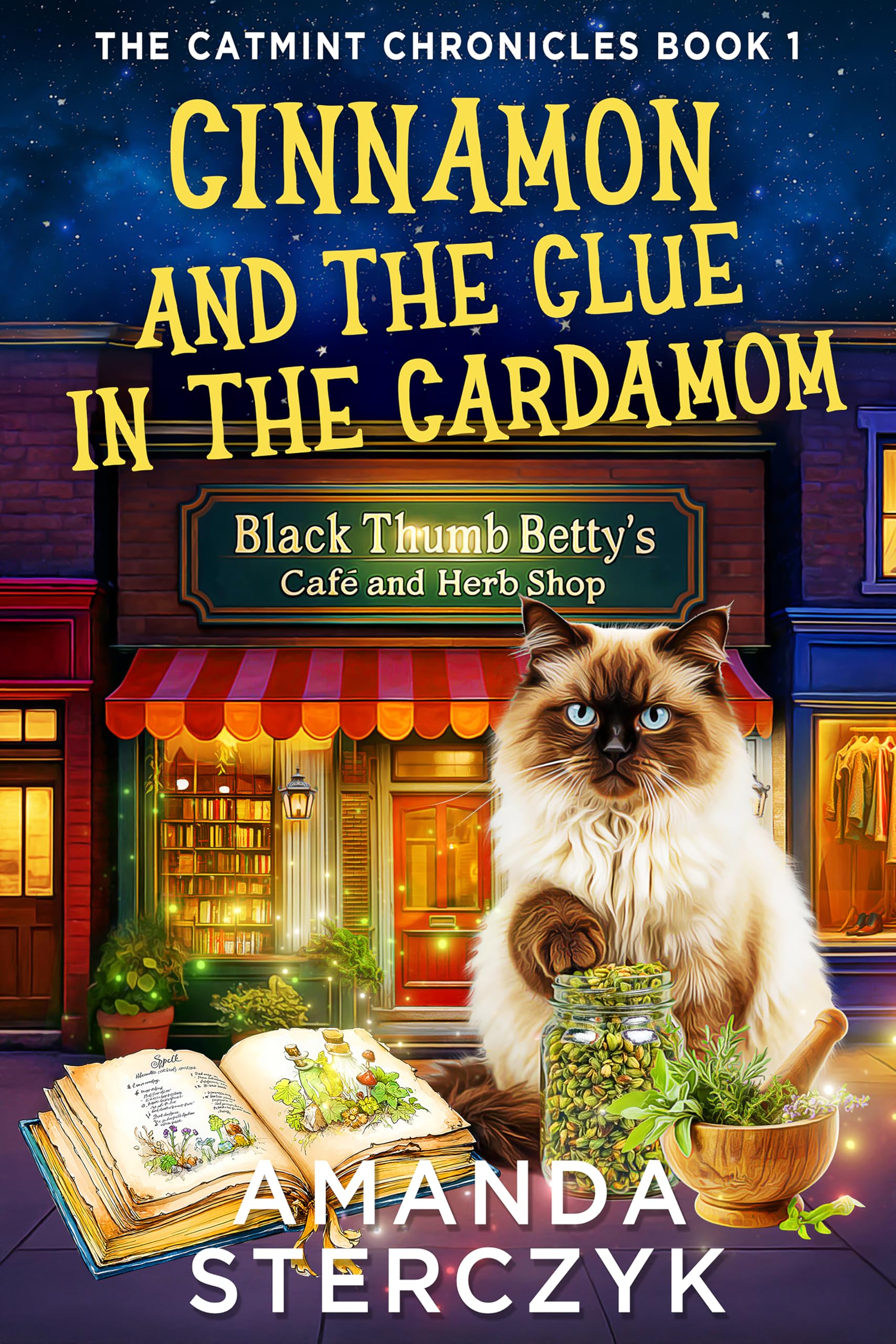 Cinnamon and the Clue in the Cardamom (The Catmint Chronicles Book 1)