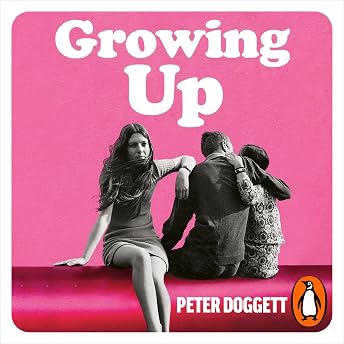 Growing Up Audiobook by Peter Doggett episode artwork