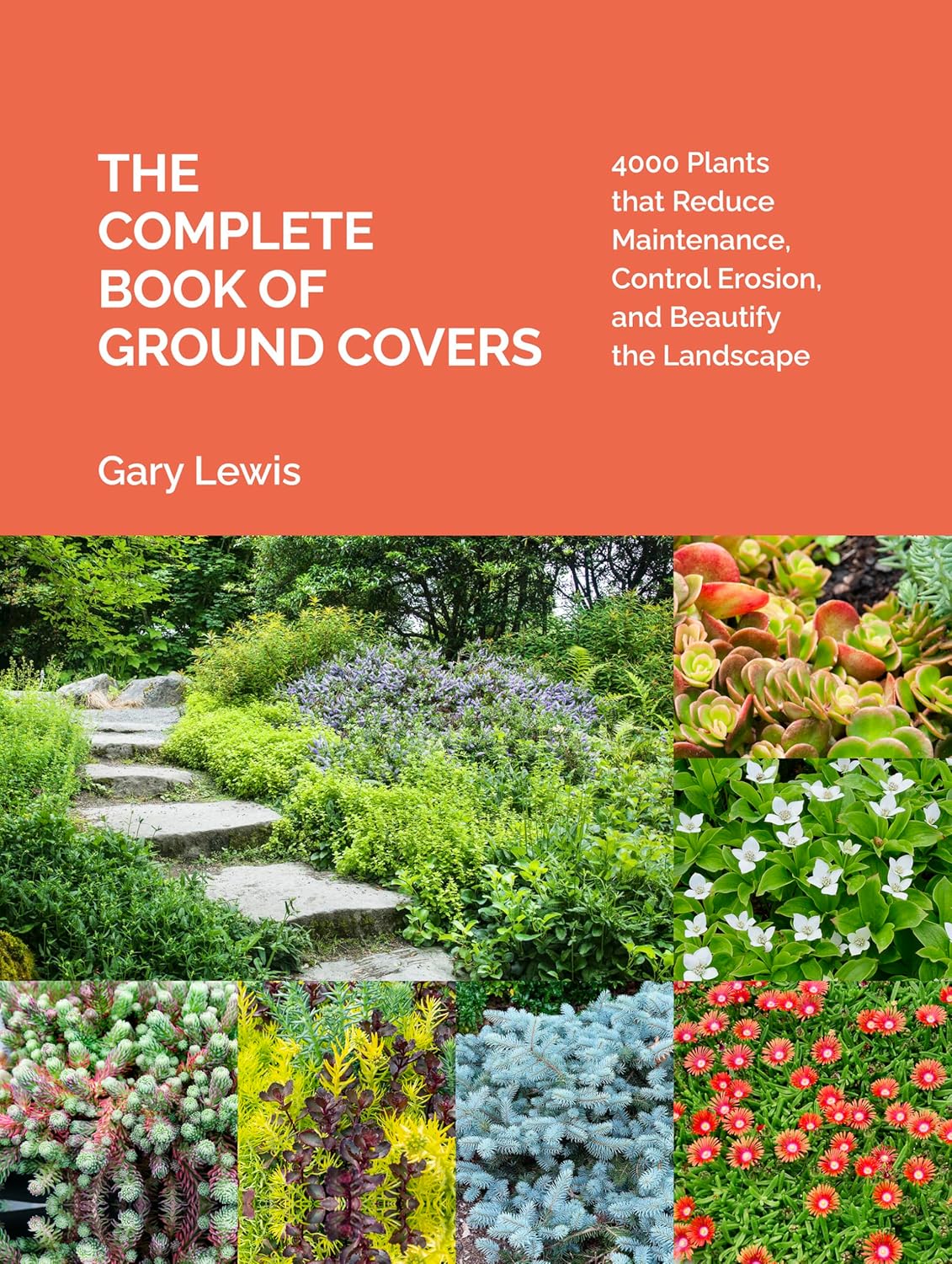 Photo 1 of
The Complete Book of Ground Covers: 4000 Plants that Reduce Maintenance, Control Erosion, and Beautify the Landscape Hardcover – October 11, 2022