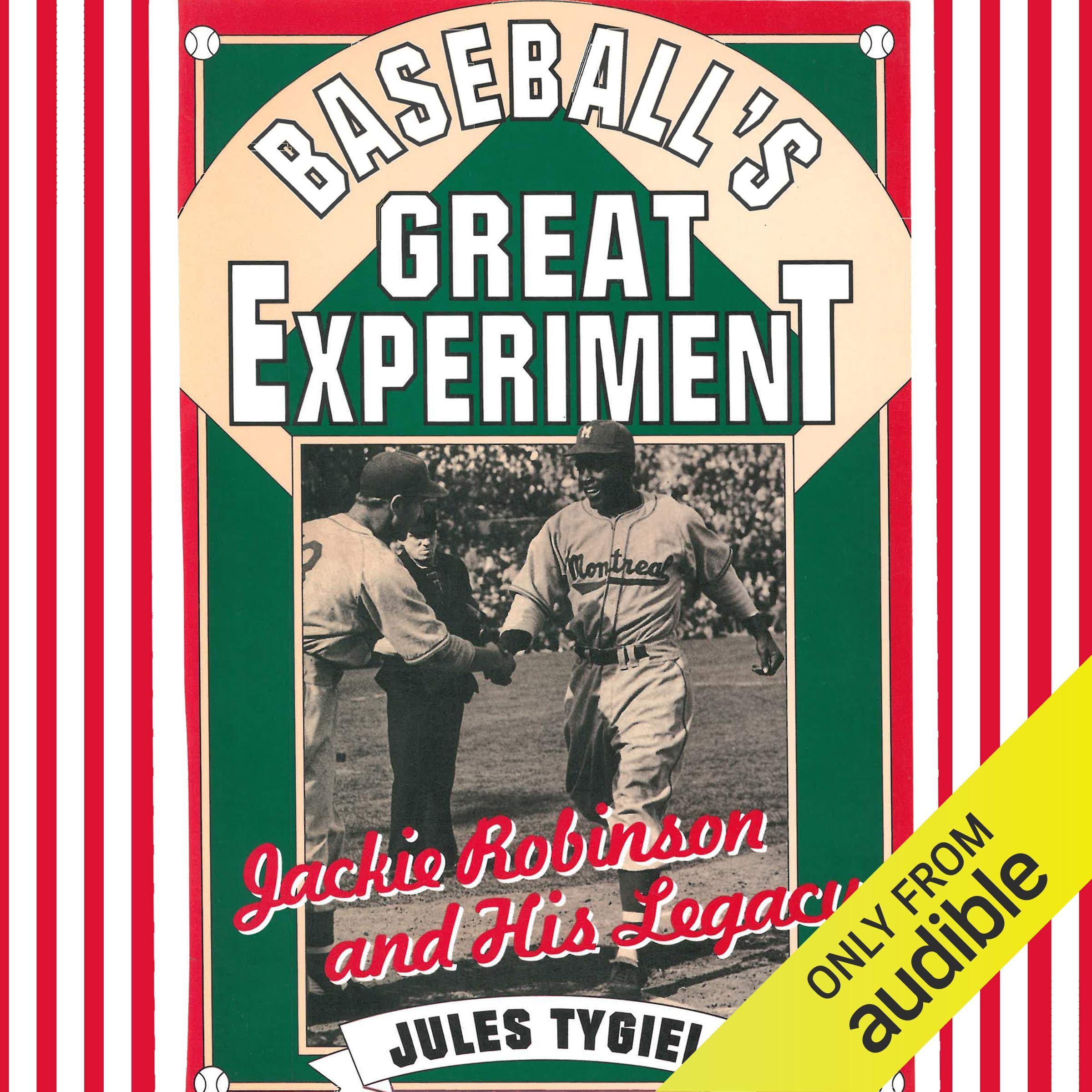 Baseball's Great Experiment