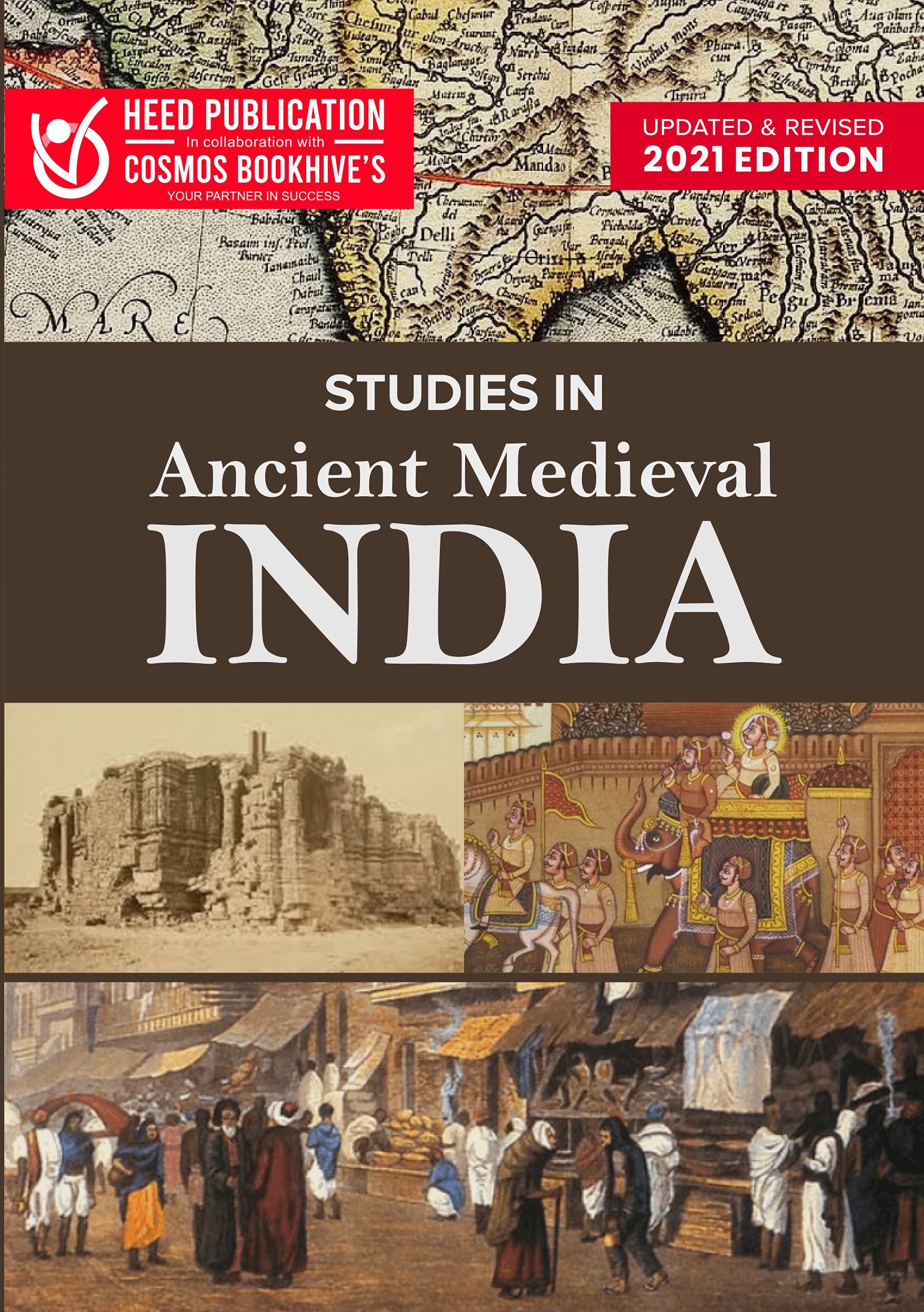Heed Publications Pvt Ltd Studies in Ancient and Medieval India for ICS and IAS Main Exam