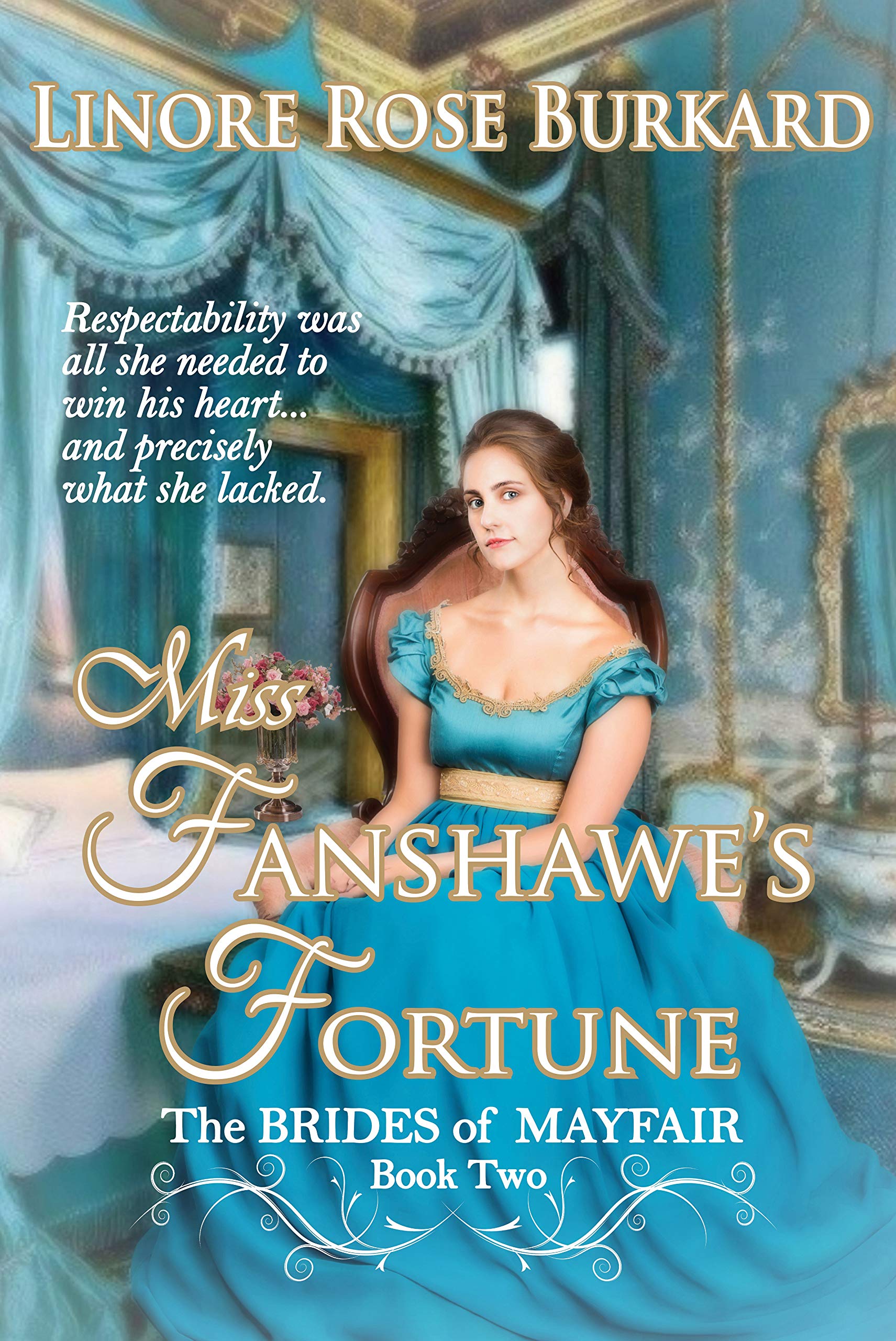 Miss Fanshawe's Fortune (Brides of Mayfair Book 2)