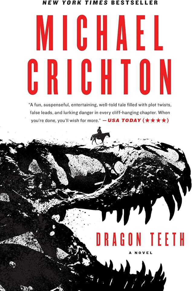 Dragon Teeth: A Novel