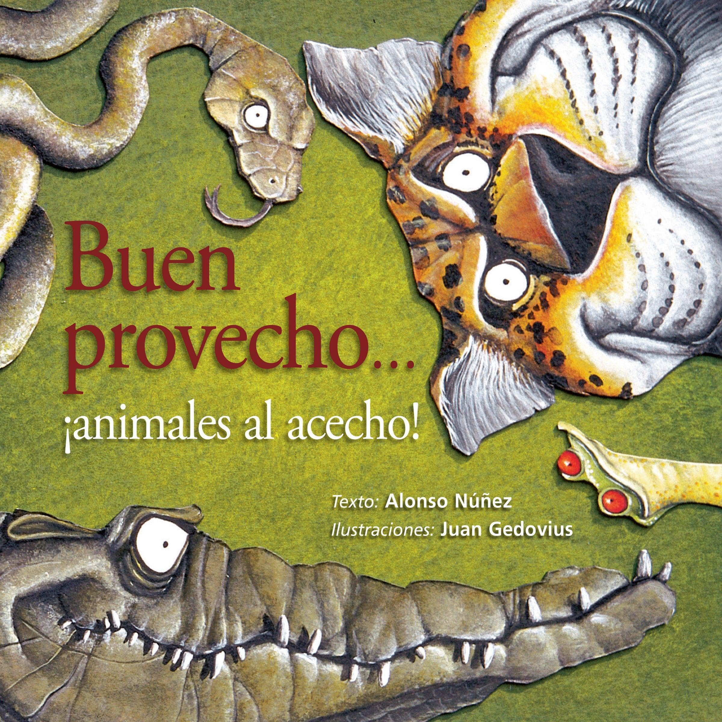 Buen Provecho... ¡Animales al Acecho!