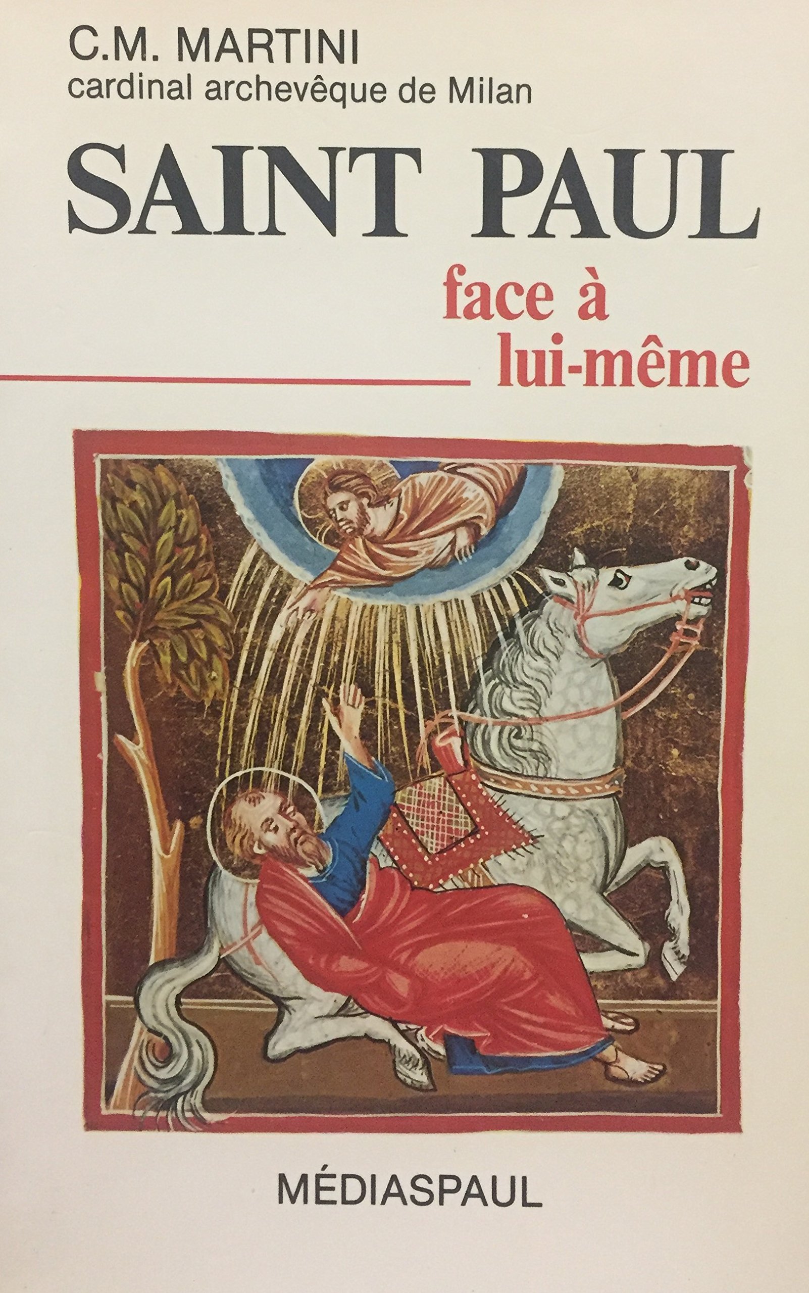 Saint Paul face à lui-même Martini, Carlo-Maria