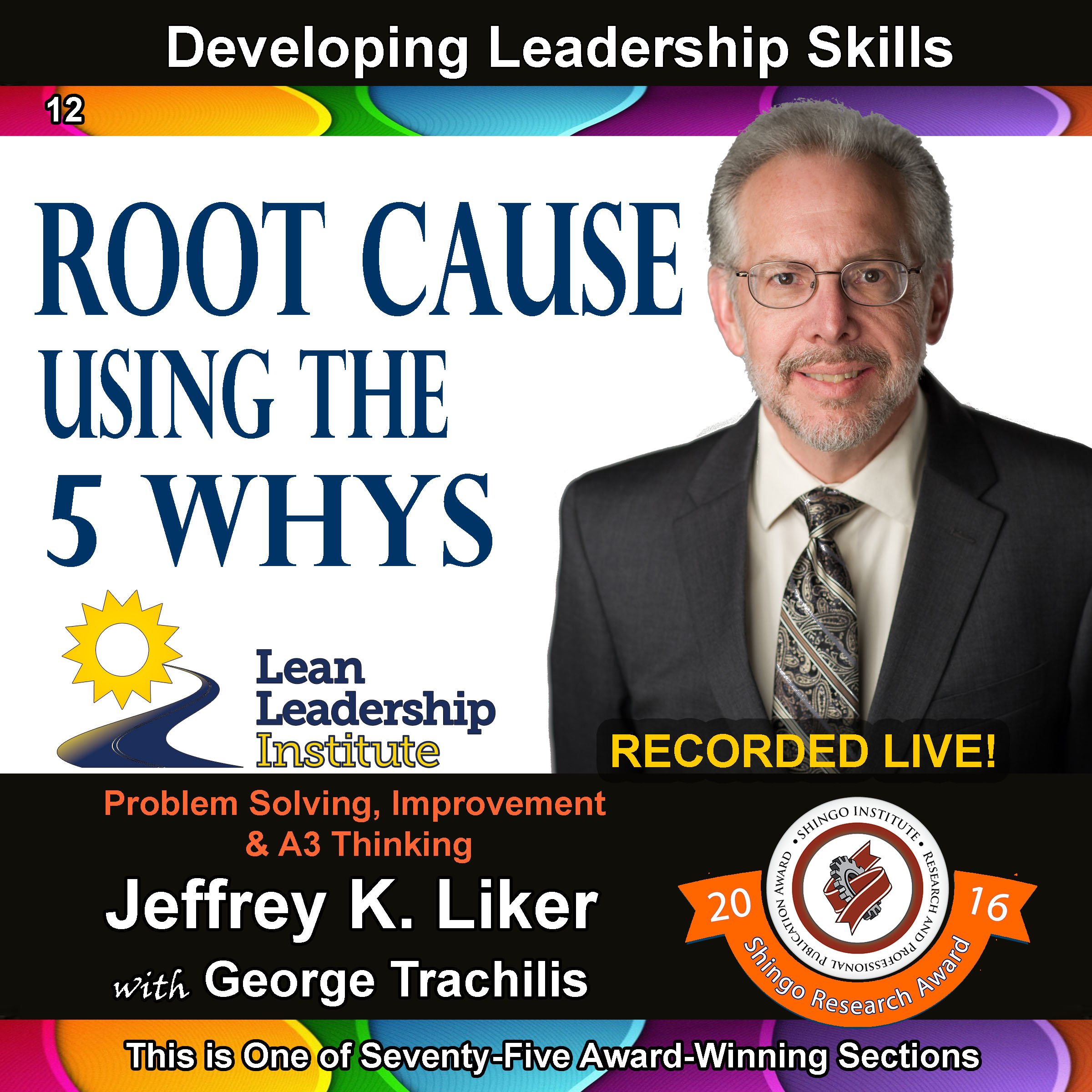 Root Cause - Using the 5 Whys