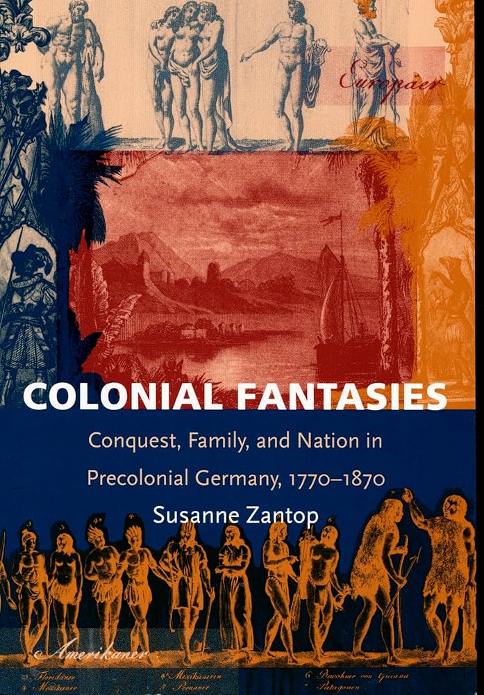 Amazon.com: Colonial Fantasies: Conquest, Family, and Nation in