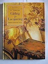 Contemporary Crafts: Gilding and Lacquering (Letts Contemporary Crafts)