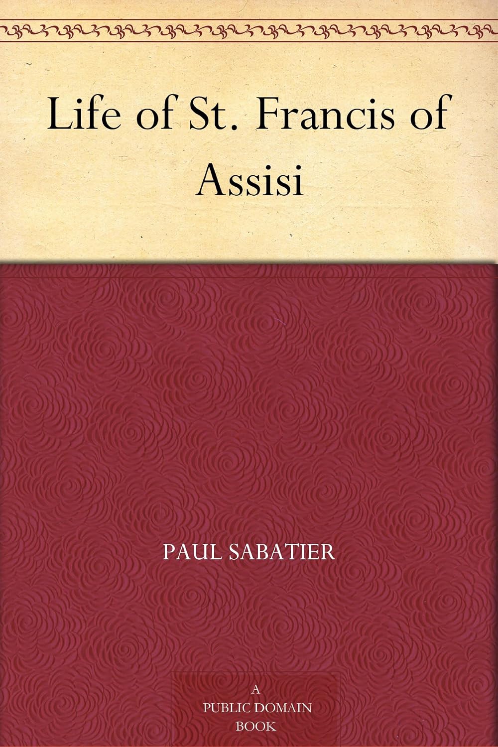 Life of St. Francis of Assisi