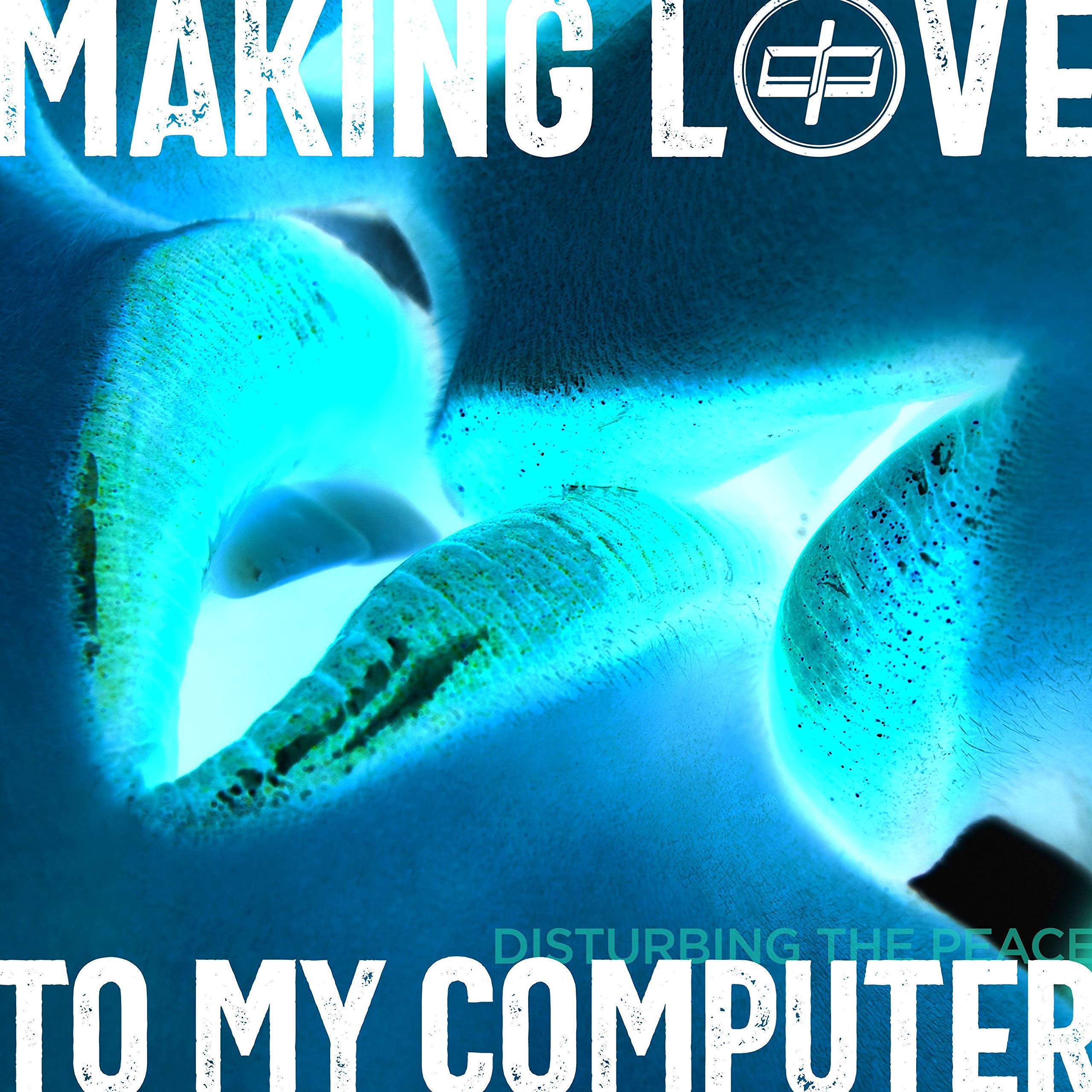 Disturbing the Peace