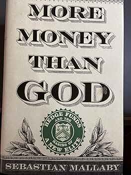 洋書　more money than god More Money Than God: Hedge Funds and the Making of a New