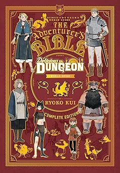 Delicious in Dungeon World Guide The Adventurers Bible, Complete Edition