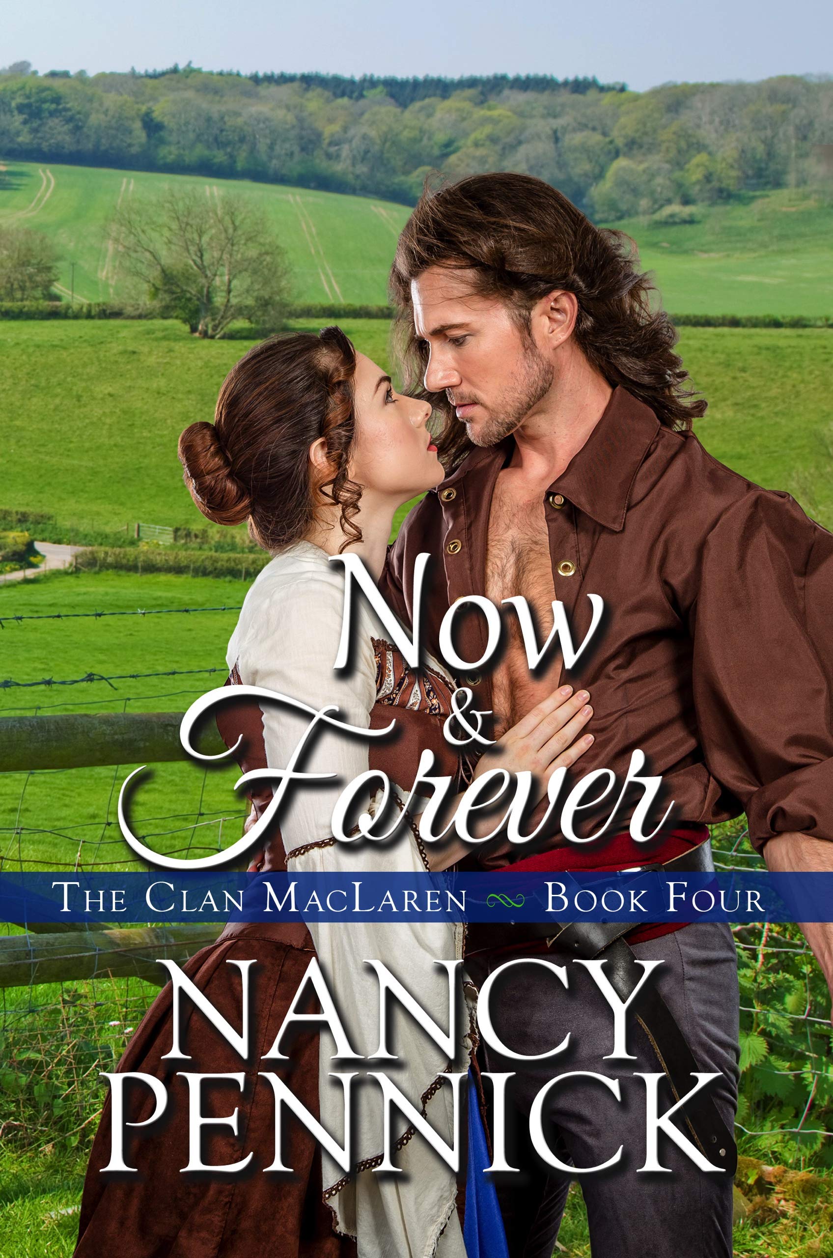 Now and Forever (The Clan Maclaren Book 4)