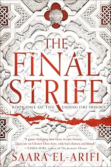 The Final Strife Book One of The Ending Fire Trilogy