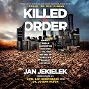 killed to order jan jekielek Top3商品