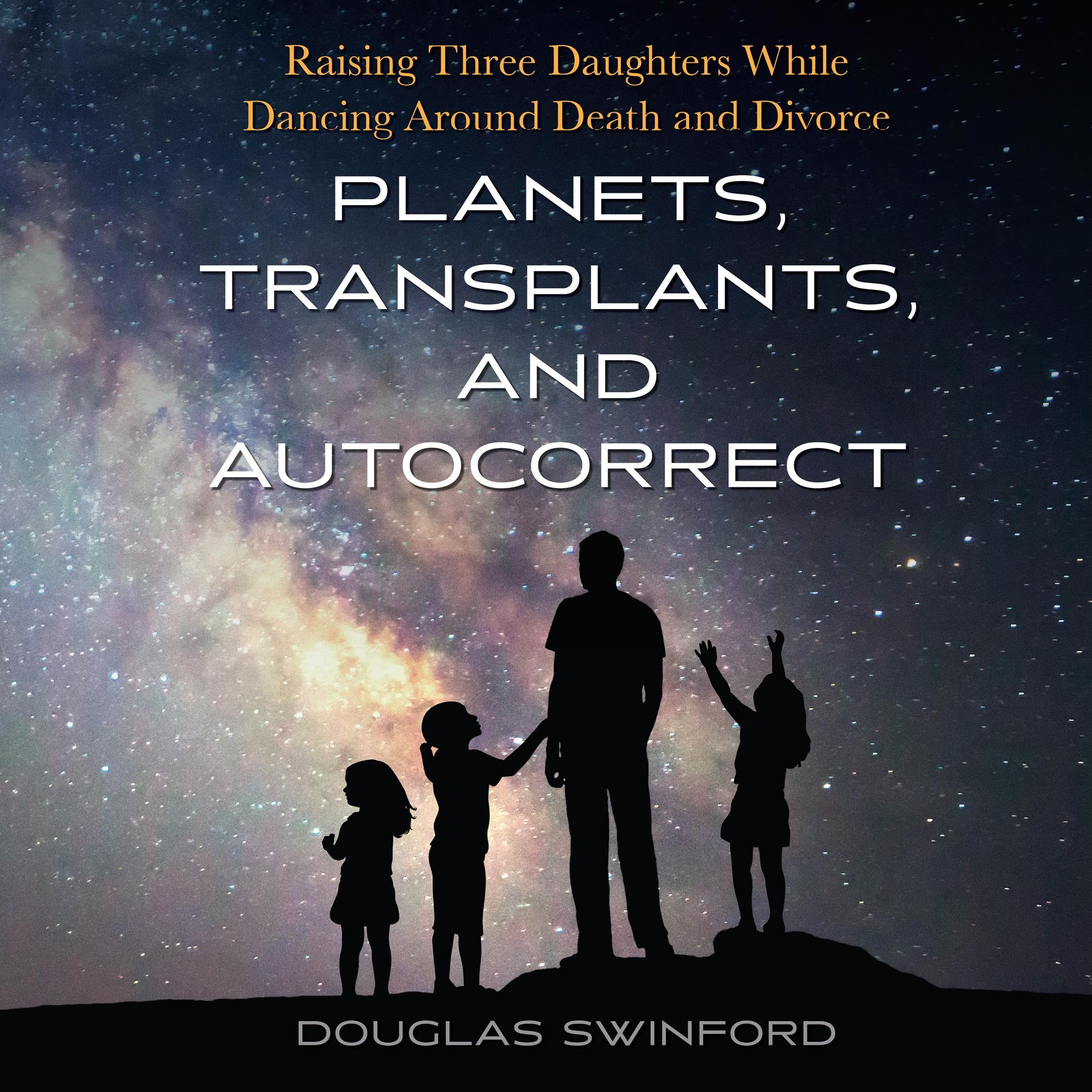 Planets, Transplants, and Autocorrect