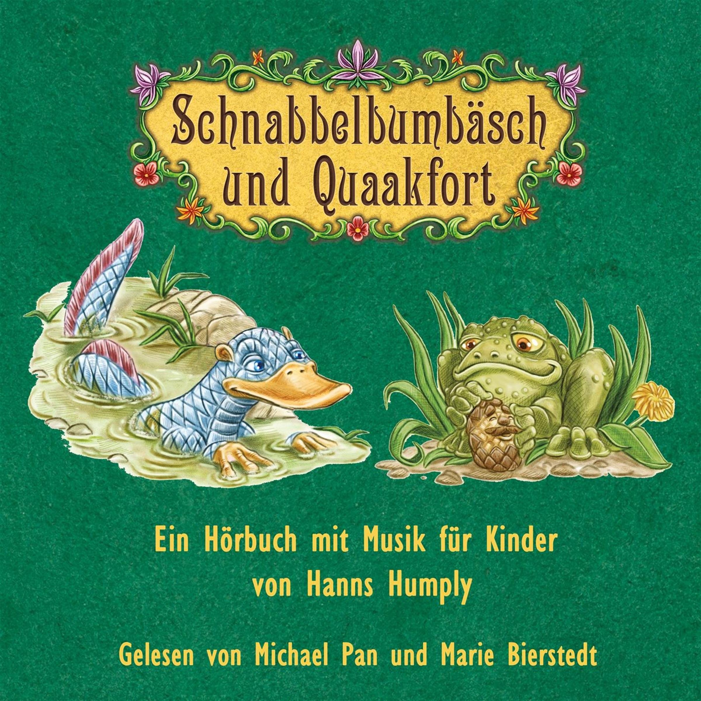Schnabbelbumbäsch und Quaakfort