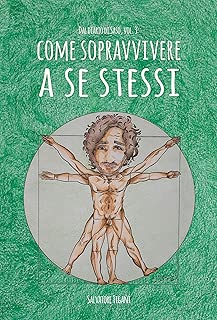Come sopravvivere a se stessi (Dal diario di Saso Vol. 3)