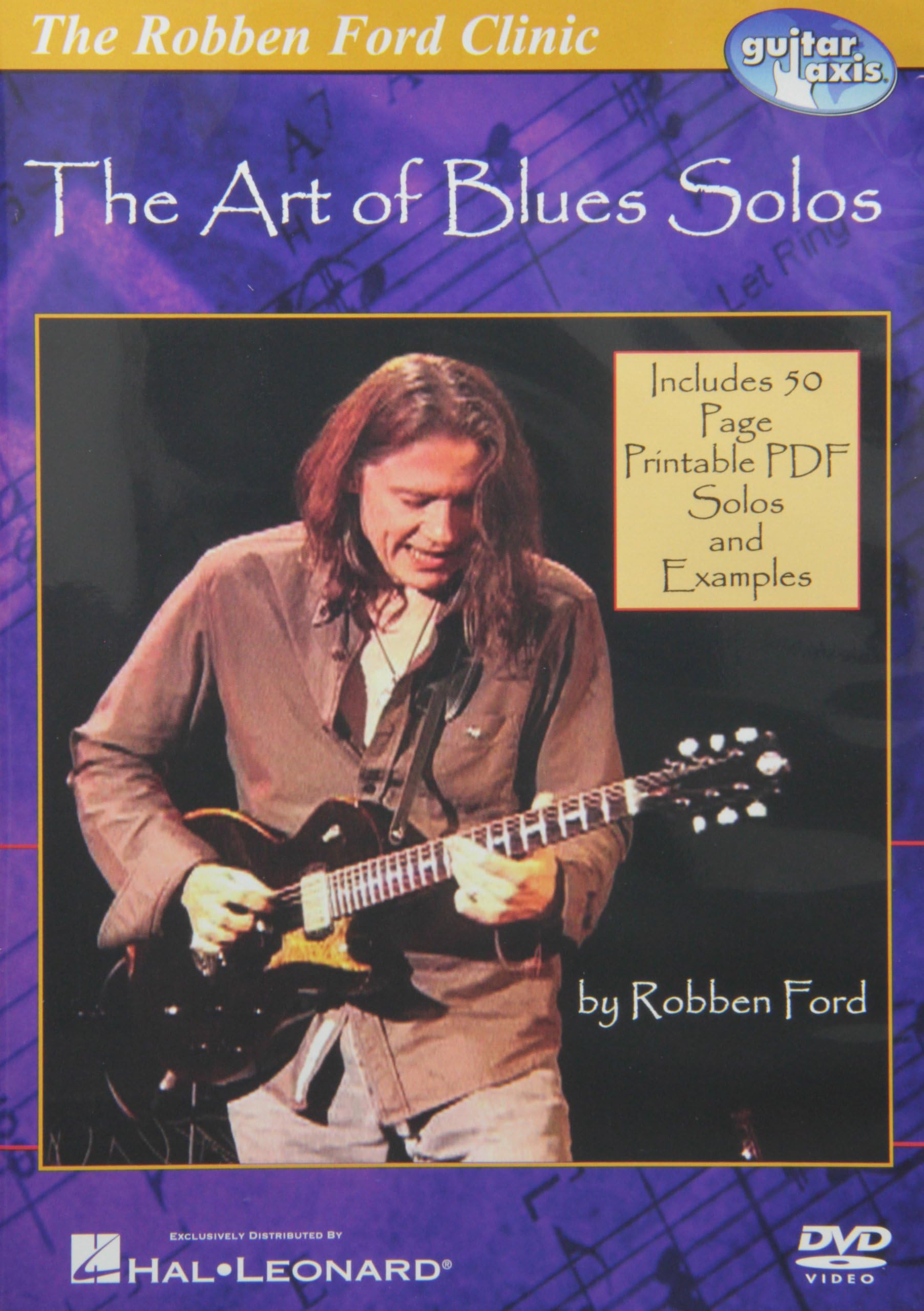 The Robben Ford Clinic: The Art of Blues Solos