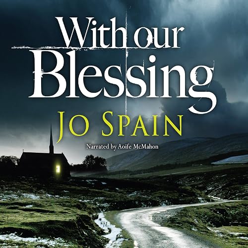 With Our Blessing: An Inspector Tom Reynolds Mystery, Book 1