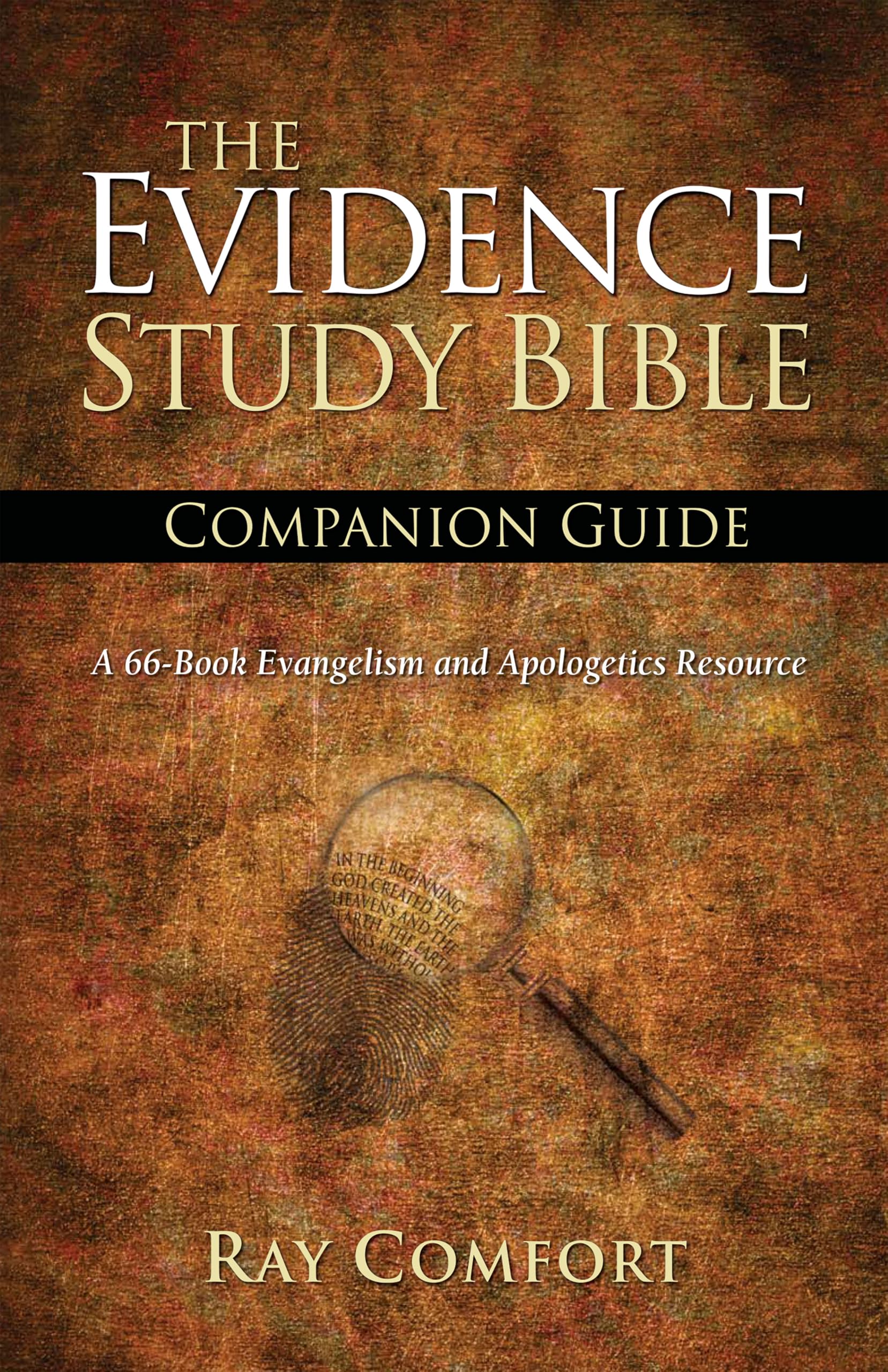 NKJV Evidence Study Bible Companion Guide: A 66-Book Evangelism and Apologetics Resource