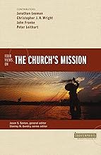 Four Views on the Church's Mission (Counterpoints: Bible and Theology)