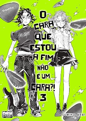 O cara que estou a fim não é um cara?! - Volume 3